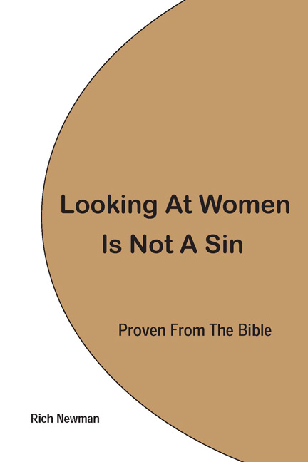 front cover of Looking At Women Is Not A Sin, Proven From The Bible